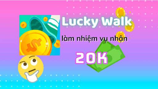 Lucky walk là gì