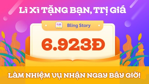 Khám phá ngay Bling Story - ứng dụng làm nhiệm vụ “cày xu" kiếm tiền