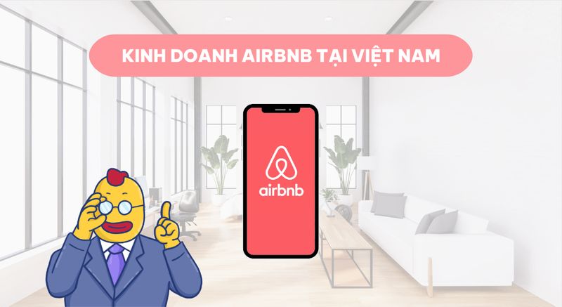 Làm gì để có tiền trên nền tảng Airbnb